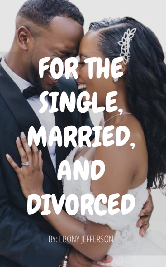 Book: For The Single, Married, And Divorced